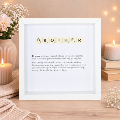 Brother Scrabble-style definition boxed frame with Scrabble tiles
